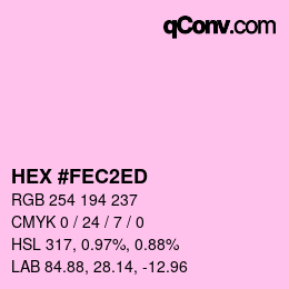 カラーコード: HEX #FEC2ED | qconv.com