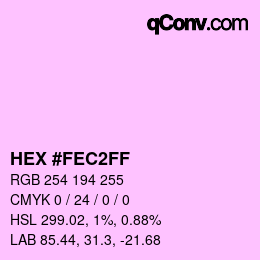 Color code: HEX #FEC2FF | qconv.com