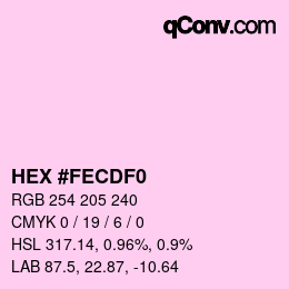 颜色代码: HEX #FECDF0 | qconv.com