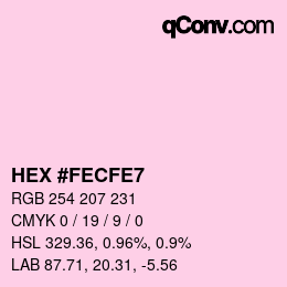カラーコード: HEX #FECFE7 | qconv.com