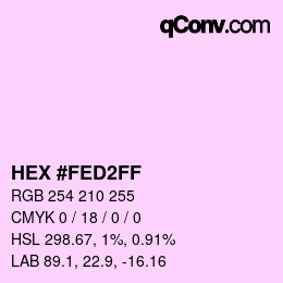 カラーコード: HEX #FED2FF | qconv.com