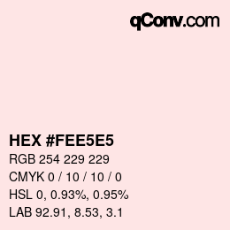 Color code: HEX #FEE5E5 | qconv.com