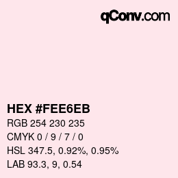カラーコード: HEX #FEE6EB | qconv.com