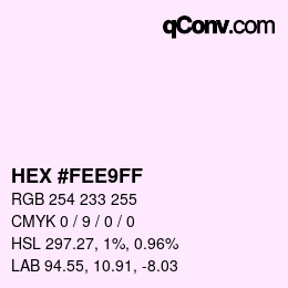 Color code: HEX #FEE9FF | qconv.com