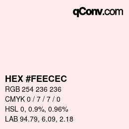 颜色代码: HEX #FEECEC | qconv.com