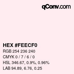 Color code: HEX #FEECF0 | qconv.com