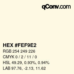 颜色代码: HEX #FEF9E2 | qconv.com