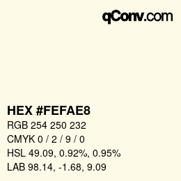 カラーコード: HEX #FEFAE8 | qconv.com