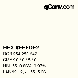 Color code: HEX #FEFDF2 | qconv.com