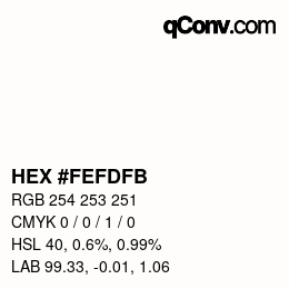 カラーコード: HEX #FEFDFB | qconv.com