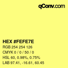 Color code: HEX #FEFE7E | qconv.com