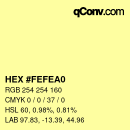 カラーコード: HEX #FEFEA0 | qconv.com