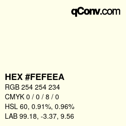 Color code: HEX #FEFEEA | qconv.com