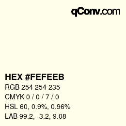 カラーコード: HEX #FEFEEB | qconv.com