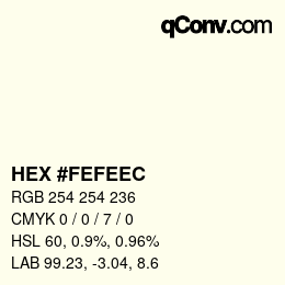 Color code: HEX #FEFEEC | qconv.com