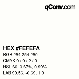 Color code: HEX #FEFEFA | qconv.com