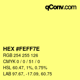 Color code: HEX #FEFF7E | qconv.com