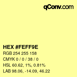 Color code: HEX #FEFF9E | qconv.com