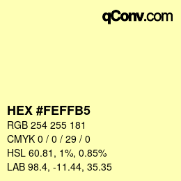 カラーコード: HEX #FEFFB5 | qconv.com