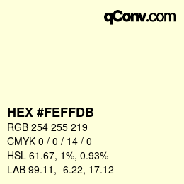 颜色代码: HEX #FEFFDB | qconv.com