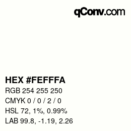 Color code: HEX #FEFFFA | qconv.com