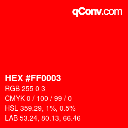 Color code: HEX #FF0003 | qconv.com