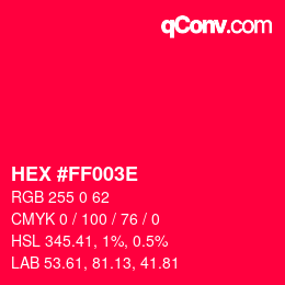 Color code: HEX #FF003E | qconv.com