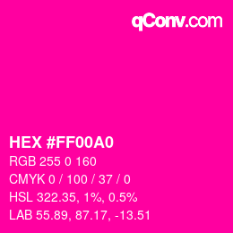 Color code: HEX #FF00A0 | qconv.com