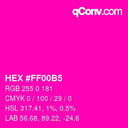 Color code: HEX #FF00B5 | qconv.com