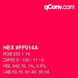 カラーコード: HEX #FF014A | qconv.com