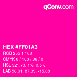 カラーコード: HEX #FF01A3 | qconv.com