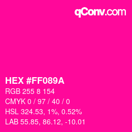 颜色代码: HEX #FF089A | qconv.com