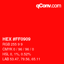 颜色代码: HEX #FF0909 | qconv.com