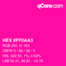 Color code: HEX #FF0AA3 | qconv.com