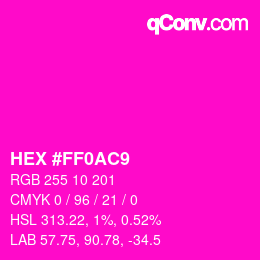 カラーコード: HEX #FF0AC9 | qconv.com