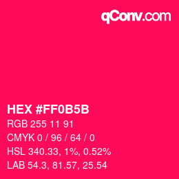 Código de color: HEX #FF0B5B | qconv.com