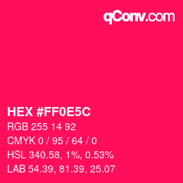 Color code: HEX #FF0E5C | qconv.com