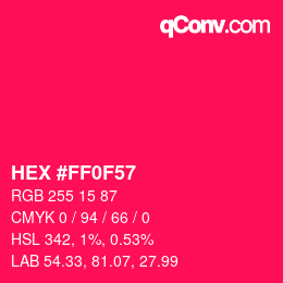 Color code: HEX #FF0F57 | qconv.com