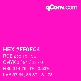 Color code: HEX #FF0FC4 | qconv.com