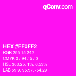 カラーコード: HEX #FF0FF2 | qconv.com