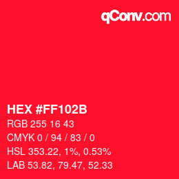Color code: HEX #FF102B | qconv.com