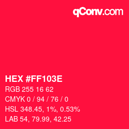 Color code: HEX #FF103E | qconv.com