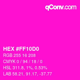 Color code: HEX #FF10D0 | qconv.com