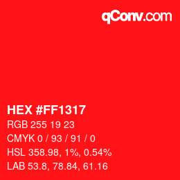 カラーコード: HEX #FF1317 | qconv.com