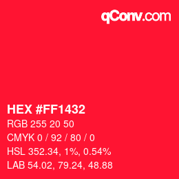 Color code: HEX #FF1432 | qconv.com