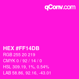 カラーコード: HEX #FF14DB | qconv.com