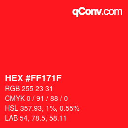 Color code: HEX #FF171F | qconv.com