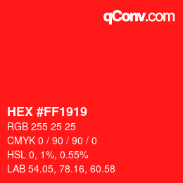 Color code: HEX #FF1919 | qconv.com