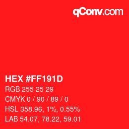 カラーコード: HEX #FF191D | qconv.com