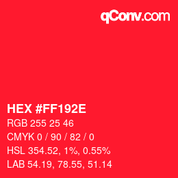 Color code: HEX #FF192E | qconv.com